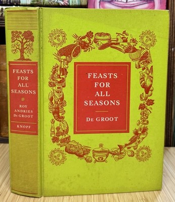 Vintage Cookbook ''Feasts for All Seasons'' Roy Andries de Groot (1966, Hardcover)