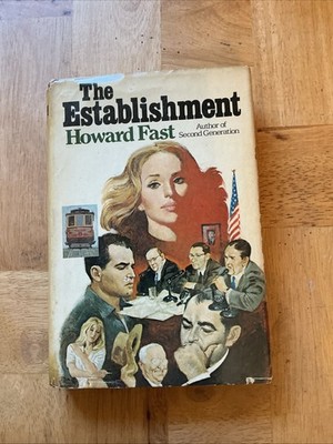 The Establishment - Howard Fast (Dust Jacket, Hardcover, 1979) 