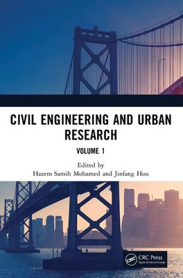 Hazem Samih Mohamed (u. a.) | Civil Engineering and Urban Research, Volume 1