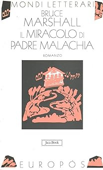 Il miracolo di padre Malachia Marshall, Bruce and Forti, Gilberto