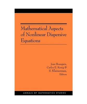 Mathematical Aspects of Nonlinear Dispersive Equations [AM-163]