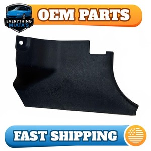 99-05 Mazda Miata OEM RH Passenger Side Lower Kick Panel Trim Used OEM