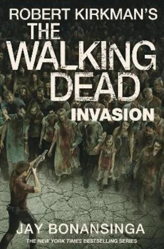 Jay Bonansinga Robert Kirkman Invasion (Poche) Walking Dead - Photo 1/1