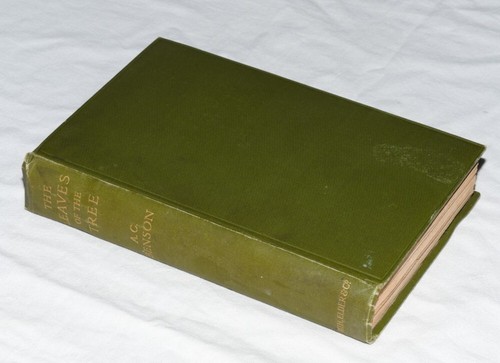 Arthur Christopher Benson - The Leaves Of The tree Studies In Biography 1911 - Picture 2 of 12