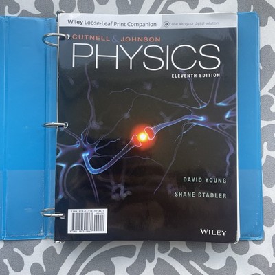 Cutnell And Johnson Physics Eleventh Edition By David Young And Shane Stadler