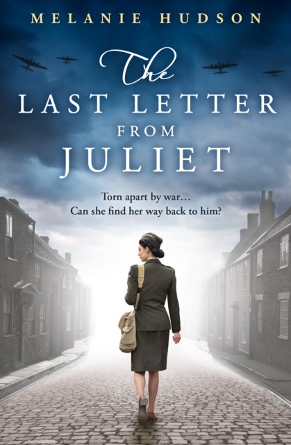 The Last Letter from Juliet by Melanie Hudson (Paperback Book)