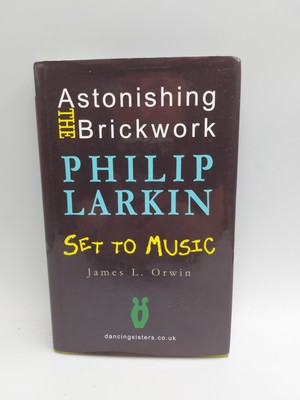 Thd Astonishing Brickwork Philip Larkin 2022
