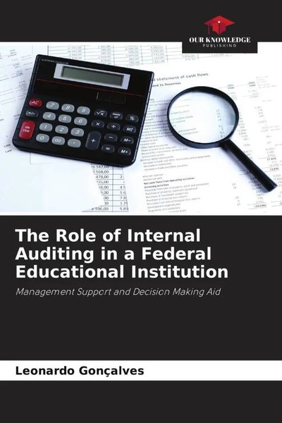 Leonardo GonçAlves | The Role Of Internal Auditing In A Federal Educational...-image