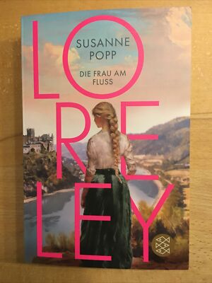 Die Frau am Fluss / Loreley Roman von Popp, Susanne 2024 NEU TB