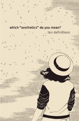 Which Aesthetics Do You Mean? Ten Def..., Leonard Koren