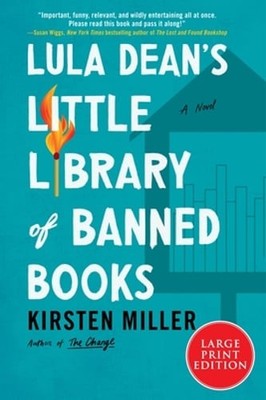 Lula Dean's Little Library of Banned Books by Kirsten Miller: New