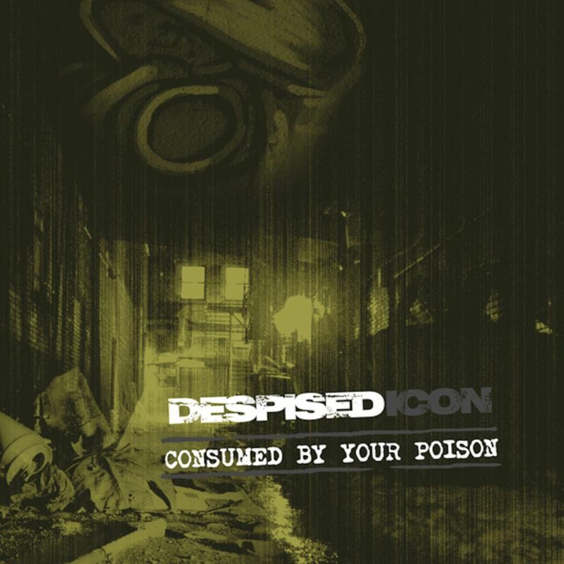 Despised Icon Consumed By Your Poison (Re-Issue   Bonus 2022) CD NEW