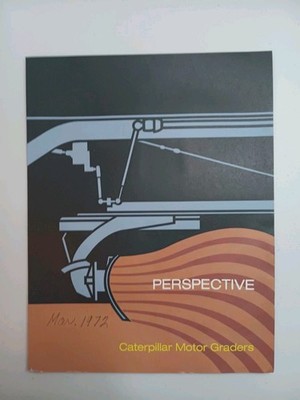 1972 Perspective Caterpillar Motor Graders Dealers Sales Foldout Brochure 