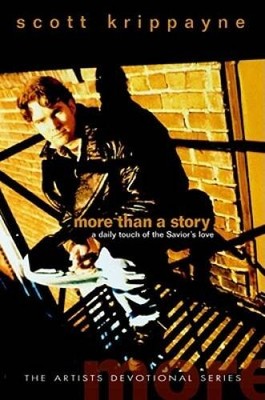 More Than a Story: A Daily Touch of the Saviors Love - Hardcover - VERY GOOD