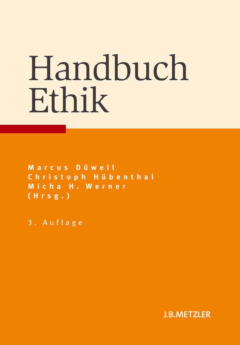 Thumbnail - Marcus Düwell; Christoph Hübenthal; Micha H. Werner / Handbuch Ethik