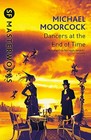 The Dancers At The End of Time (S.F. MASTERWORKS). Moorc*ck 9780575074767 New.#
