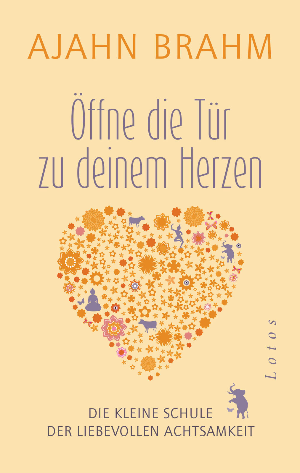 Thumbnail - Ajahn Brahm; Karin Weingart; Martina Kempff / Öffne Die Tür Zu Deinem