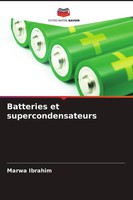 Marwa Ibrahim | Batteries Et Supercondensateurs | Taschenbuch | FranzöSisch