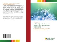 A EducaçãO De Jovens E Adultos E O Pensamento GeoméTrico Ivanilde C. Santana