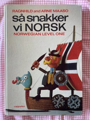 Så snakker vi Norsk: Norwegian Level One by Ragnhild & Arne Maaso (1970, VTG HC)