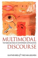 Multimodal Discourse Gunther Kress (U. A.) Taschenbuch Kartoniert / Broschiert