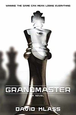 Grandmaster: A Novel - Paperback, by Klass David - Very Good