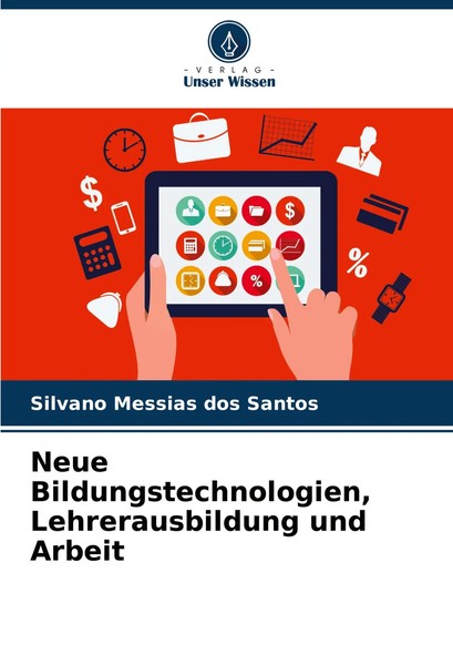Neue Bildungstechnologien, Lehrerausbildung Und Arbeit Santos Taschenbuch 100 S.-image