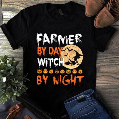 Farmer by Day Witch by Night Halloween Witch Tshirt