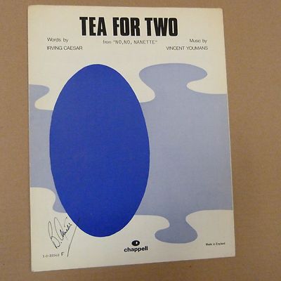 Liederblatt TEA FOR TWO aus ''no no nanette'', Vincent Youmans, Irving Caesar