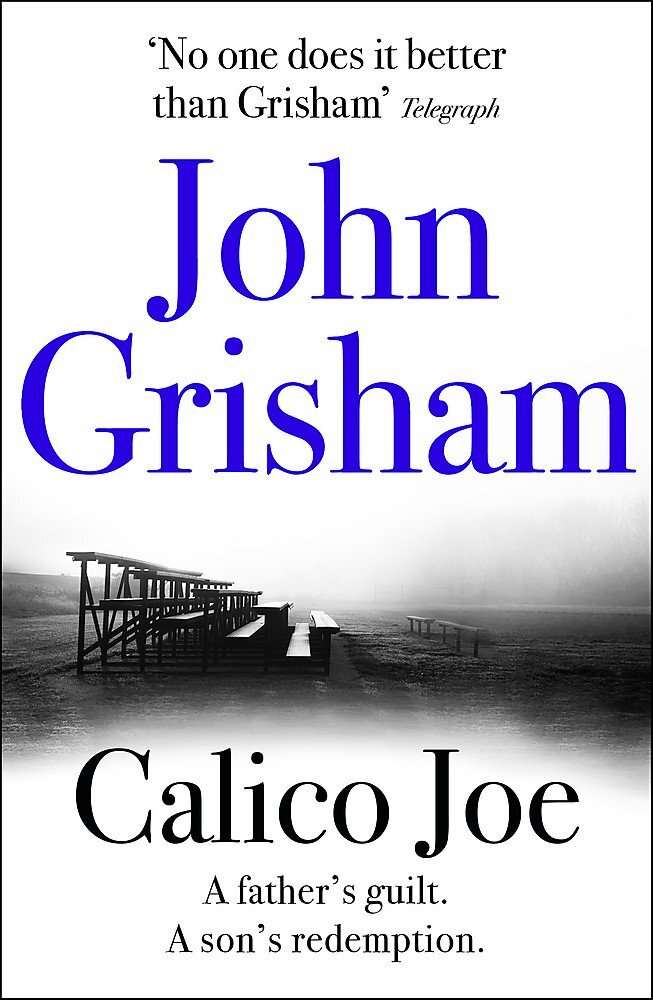 LIbri UK/US Grisham, John - Calico Joe