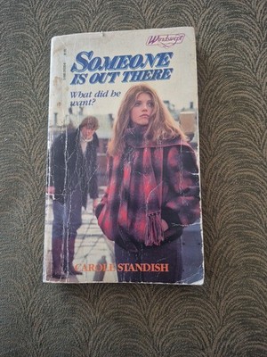 SOMEONE IS OUT THERE By Carole Standish Scholastic 1982