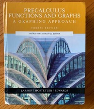 Precalculus : Functions and Graphs: A Graphing Approach Hostetler 4th Ed VG