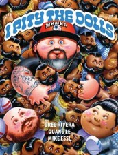 I Pity the Dolls, Essl, Mike,Rivera, Greg,Le, Quang, Excellent Book