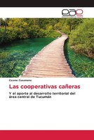 Las Cooperativas CañEras Cosme Cusumano Taschenbuch Spanisch 2022