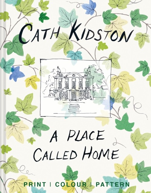 A Place Called Home: Print colour pattern by Cath Kidston (HB 2020) - Image 3