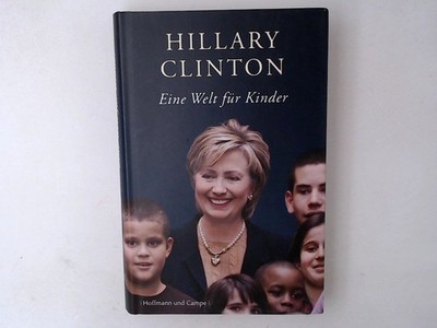 Eine Welt für Kinder Rodham Clinton, Hillary: