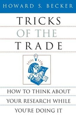 Tricks of the Trade : How to Think about Your Research While You'