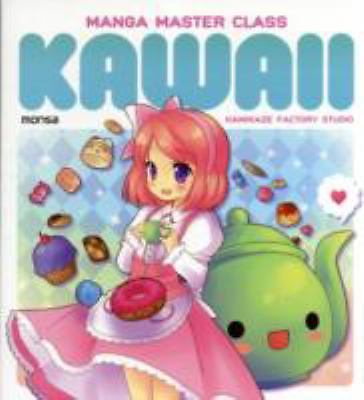 Manga master class: Kawaii (English and Spanish Edition)