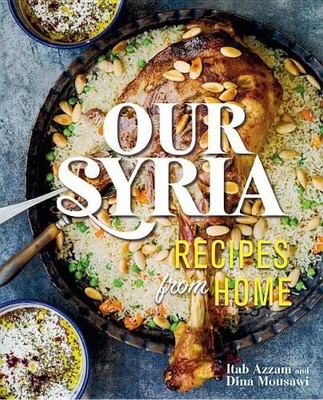 Itab Azzam Dina Mousawi Our Syria (Hardback)
