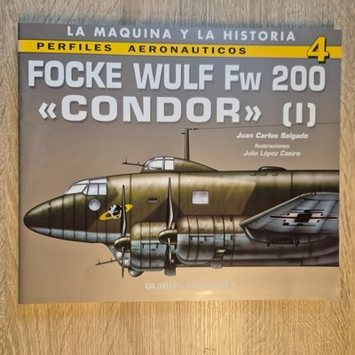 La Maquina Y La Historia - Focke Wulf Fw 200 ''Condor''