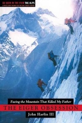 John Harlin Eiger Obsession (Taschenbuch) (US IMPORT)