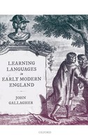 John Gallagher | Learning Languages In Early Modern England | Buch | Englisch