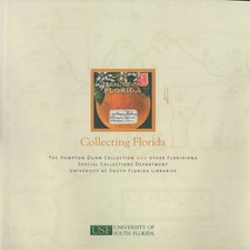 Collecting Florida: The Hampton Dunn Collection and Other Floridiana