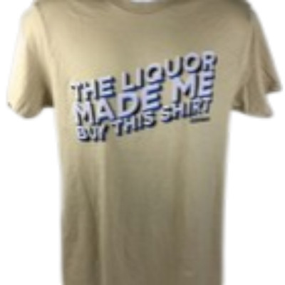 Full Send Nelk Boys '' The Liquor Made Me Buy This Shirt ''Mens Size M SS T-Shirt