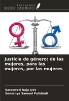 Justicia De GéNero: De Las Mujeres, Para Las Mujeres, Por Las Mujeres Buch 2024