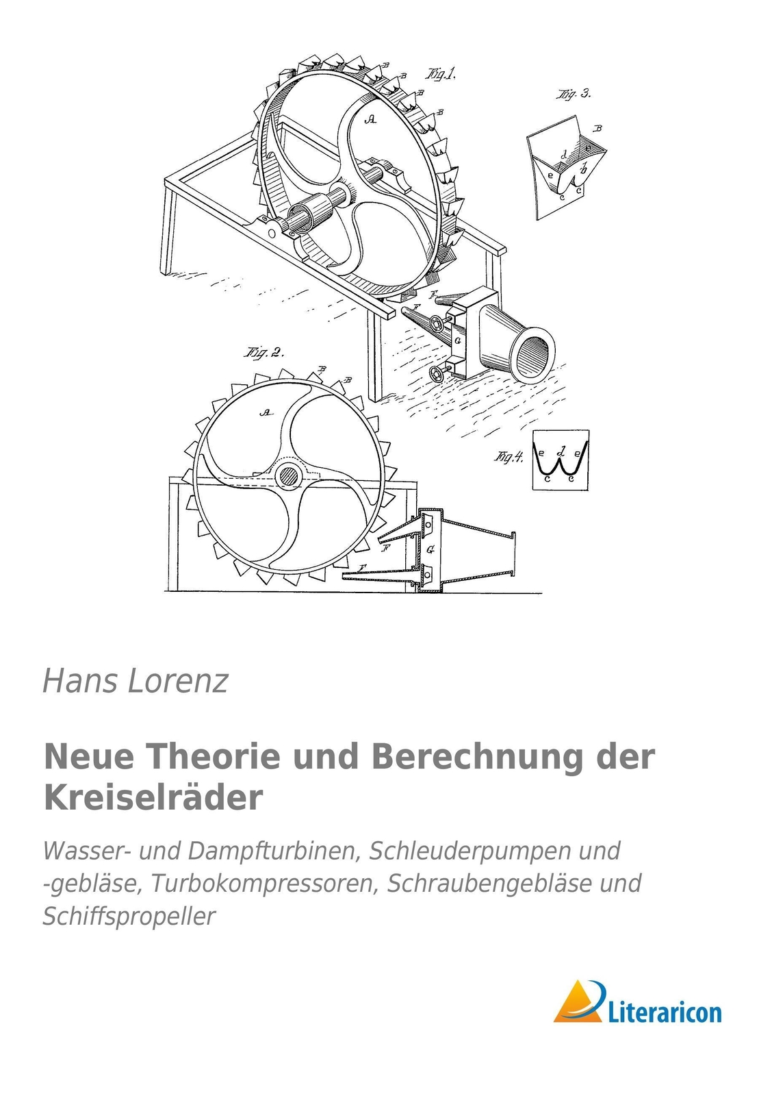 Thumbnail - Hans Lorenz | Neue Theorie Und Berechnung Der Kreiselräder |