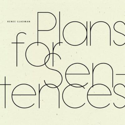 Plans for Sentences, Paperback by Gladman, Renee, Brand New, Free shipping in...