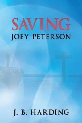 Harding - SAVING JOEY PETERSON - Neues Taschenbuch oder Softback - J555z