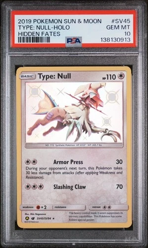 2019 POKEMON SUN & MOON HIDDEN FATES #SV45 TYPE: NULL-HOLO PSA 10