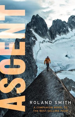 Ascent: A Peak Marcello Adventure by Roland Smith (English) Paperback Book